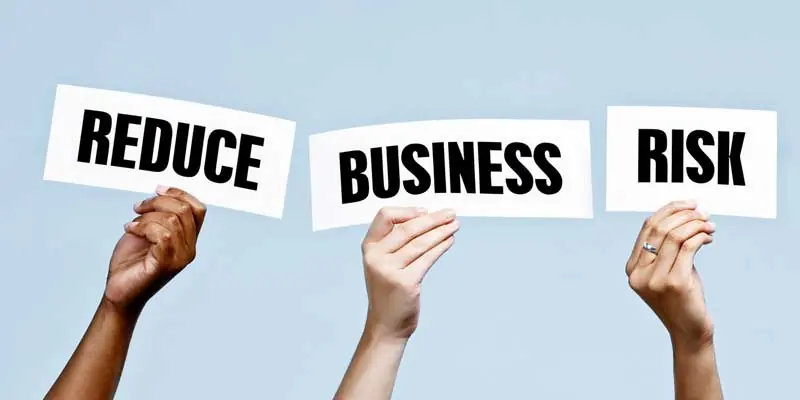 Reduced Business Risk